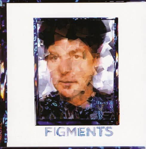 FIGMENTS
