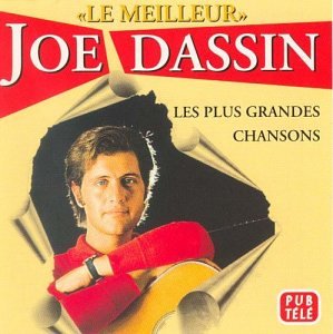 Joe Dassin - Le meilleur (Best of) [IMPORT] - Zortam Music