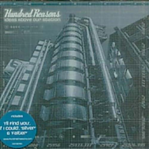 Hundred Reasons - Ideas Above Our Station - Zortam Music