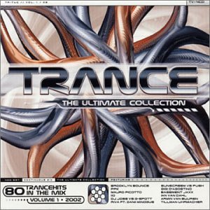 Trance: the Ultimate Collection