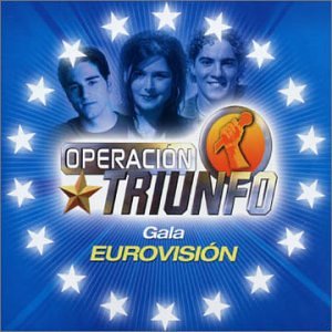 Operacion Triunfo: Gala Eurovision