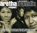 Respect - The Very Best of Aretha Franklin