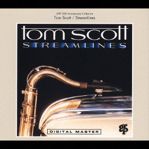 Tom Scott - Streamlines - Zortam Music