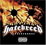 Perseverance Import by Hatebreed
