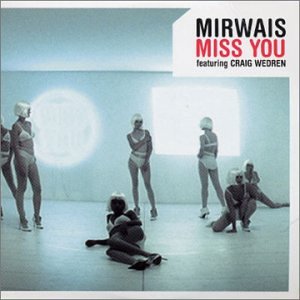 Mirwais - Miss You - Zortam Music