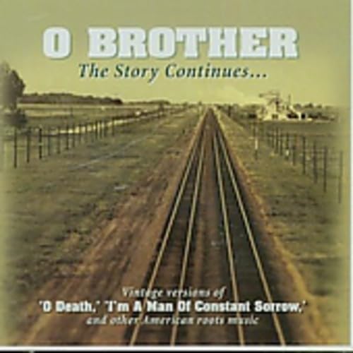 O Brother: The Story Continues