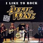I Like to Rock [LIVE] [IMPORT] by April Wine