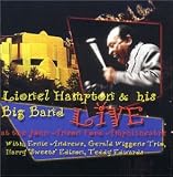 Lionel Hampton and His Big Band Live at the John Anson Ford Ampitheather Live by Lionel Hampton
