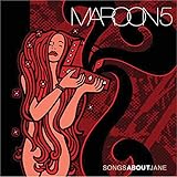 Songs About Jane by Maroon 5