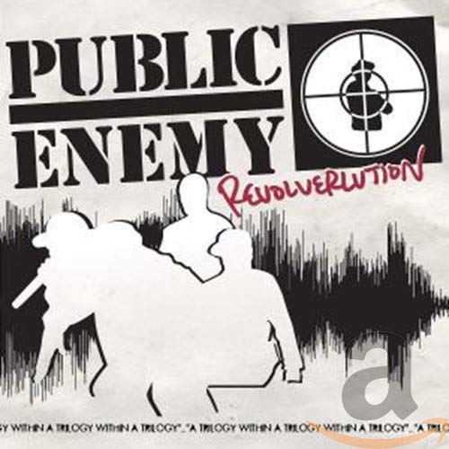 Public Enemy - Revolverlution - Zortam Music Public Enemy - Revolverlution - Zortam Music