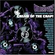 Cream of the Crap!