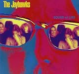 Sound of Lies by The Jayhawks