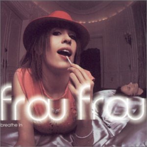 Frou Frou - Breathe In (Watkins Mixes) Vin - Zortam Music