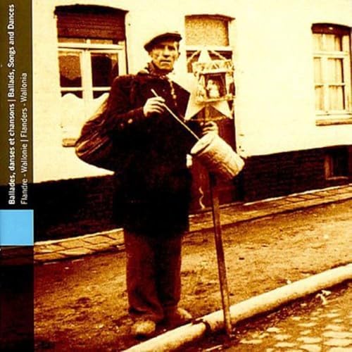 Belgium: Ballads, Songs and Dances of Flanders and Wallonia