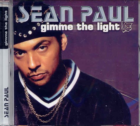 Sean Paul - Gimme The Light (1+ Tracks) - Zortam Music