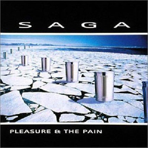 SAGA - Pleasure and The Pain - Zortam Music