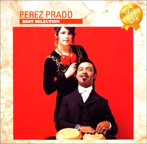 Perez Prado Best Selection