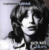 Rich Kid Blues by Marianne Faithfull