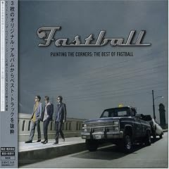 Fastball - Painting The Corners:The Best Of Fastball