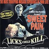 If Licks Could Kill Import by Sweet Pain
