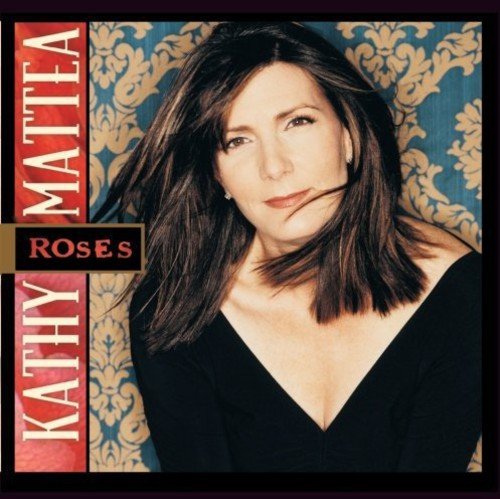 Roses by Kathy Mattea album cover