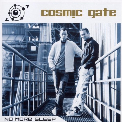 Cosmic Gate - No More Sleep - Zortam Music