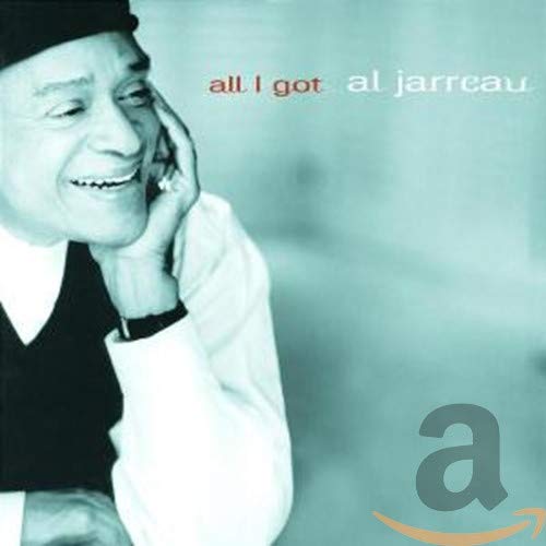 Al Jarreau - ALL I GOT - Zortam Music
