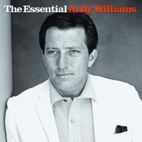 Andy Williams - The Essential Andy Williams - Zortam Music