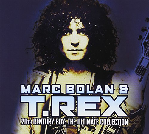 Marc Bolan - T REX - 20th Century Boy: The Ultimate Collection - Zortam Music