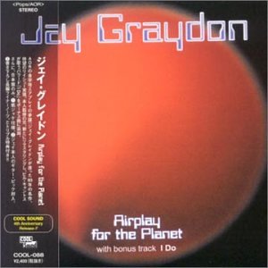 Jay Graydon - Airplay For The Planet - Zortam Music