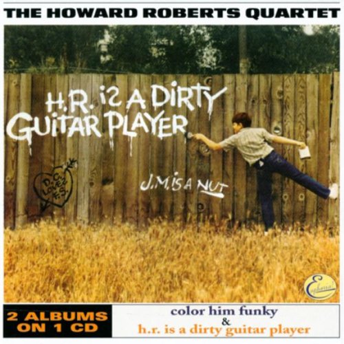 Howard Roberts Quartet / Dirty old bossa nova