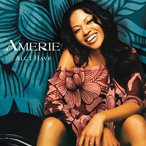 Amerie - All I Have - Zortam Music