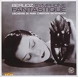 Berlioz: Symphonie Fantastique,CHRISTOPH ESCHENBACH / ORCHESTRE DE PARIS