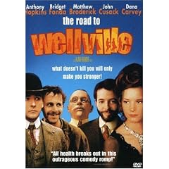 The Road To Wellville