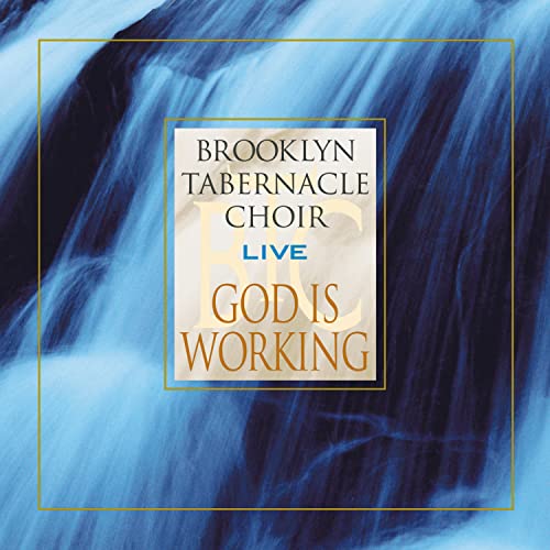 God Is Working by Brooklyn Tabernacle Choir album cover