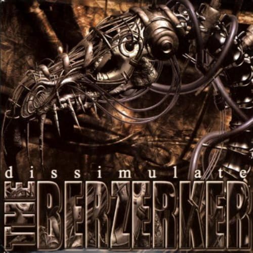 The Berzerker - Dissimulate - Zortam Music