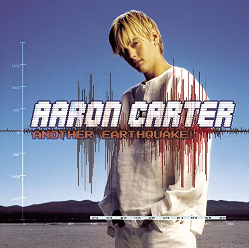 Aaron Carter - Another Earthquake! - Zortam Music