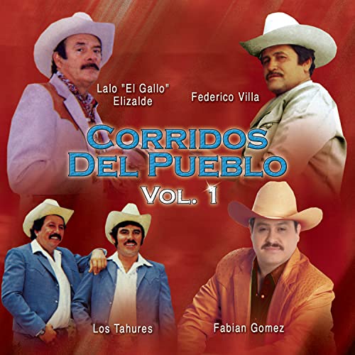 Corridos del Pueblo, Vol. 1