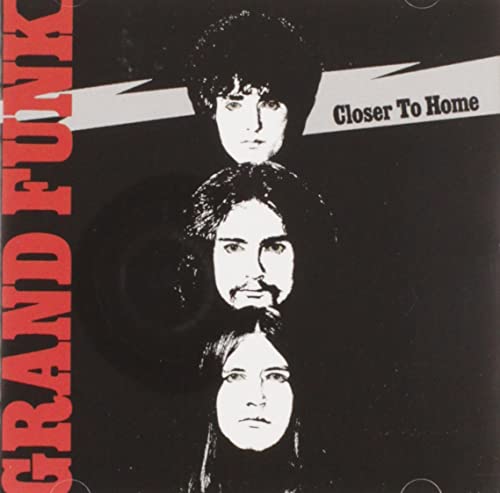 Grand Funk Railroad - Closer to Home-Remastered - Zortam Music