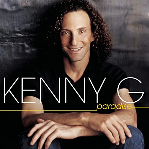 Kenny G. - PARADISE - Zortam Music