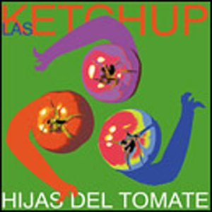 Las Ketchup - The Ketchup Song (Asereje) (Spanglish Version) Lyrics - Zortam Music