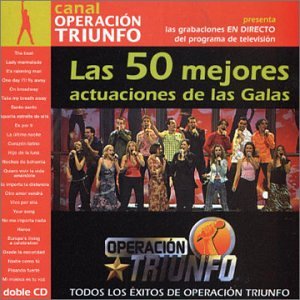Operacion Triunfo: Las 50 Mejores