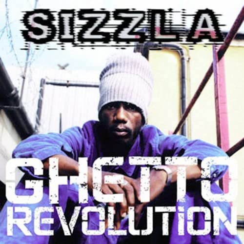 SIZZLA - Ghetto Revolution - Zortam Music