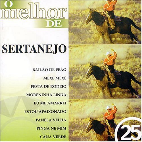 O Melhor De Sertanejo: Grandes Sucessos