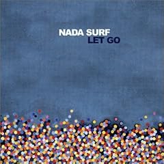 Nada Surf - Let Go