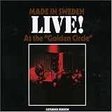 album Live! at the Golden Circle by Made In Sweden