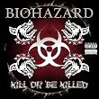 Kill or Be Killed
