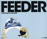 Come Back Around Pt. 2 CD SINGLE ENHANCED Import by Feeder
