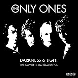 Darkness and Light (disc 1) by The Only Ones