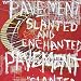 Slanted & Enchanted: Luxe & Reduxe (disc 1)